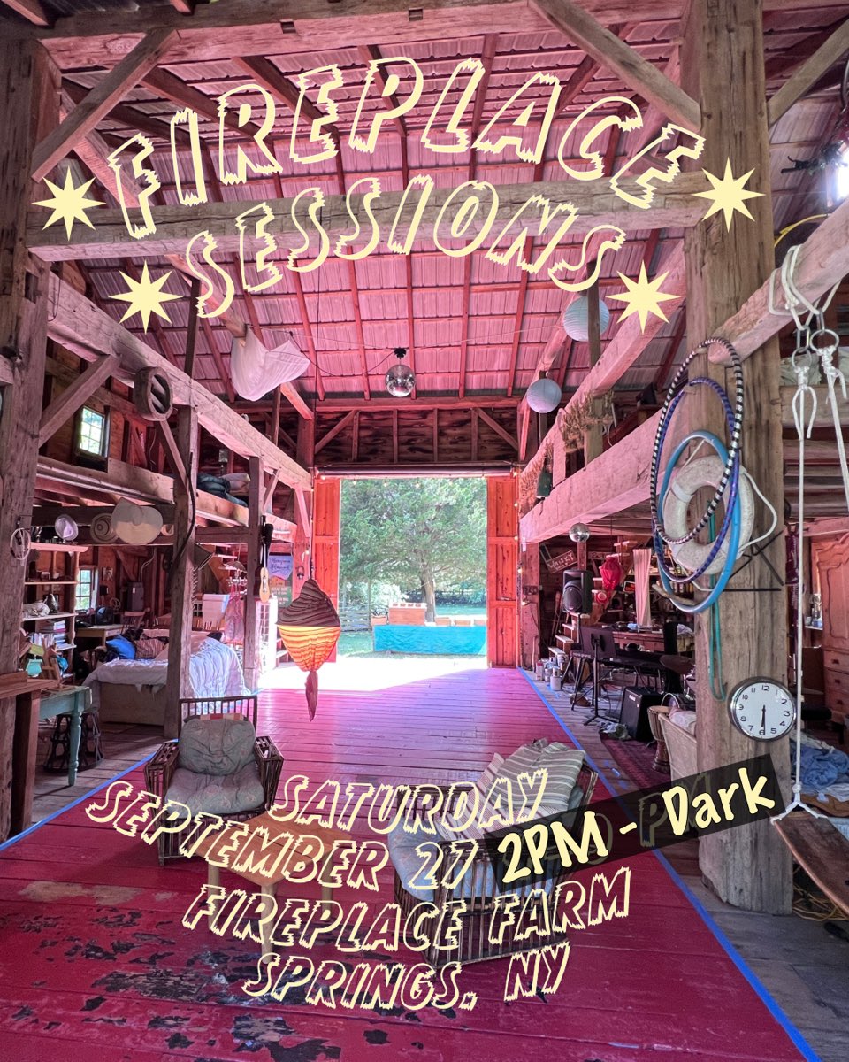 Fireplace Sessions 2025 poster — Saturday September 27, 2PM til dark, Fireplace Farm, Springs NY